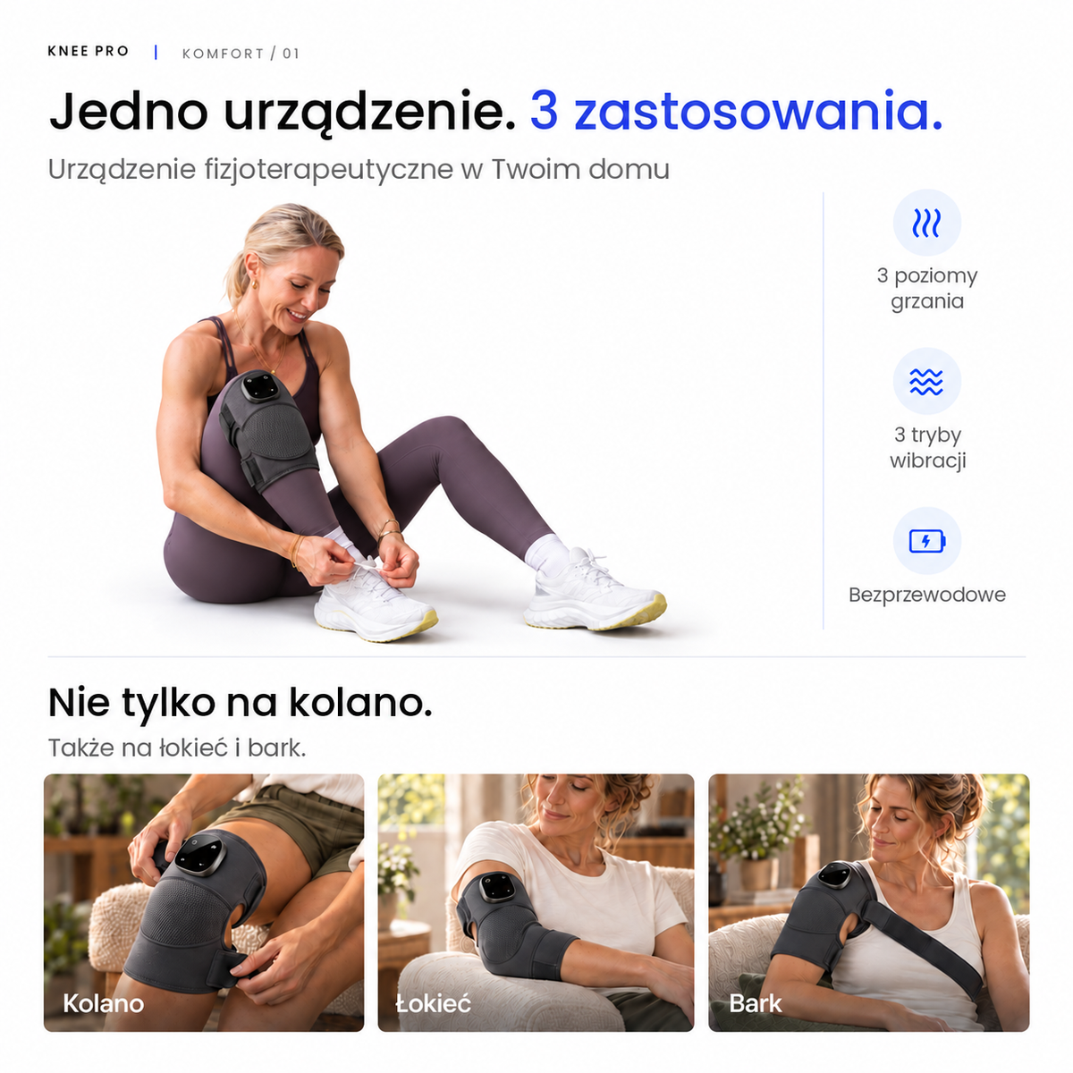 Jedno urządzenie, 3 zastosowania: kolano, łokieć, bark