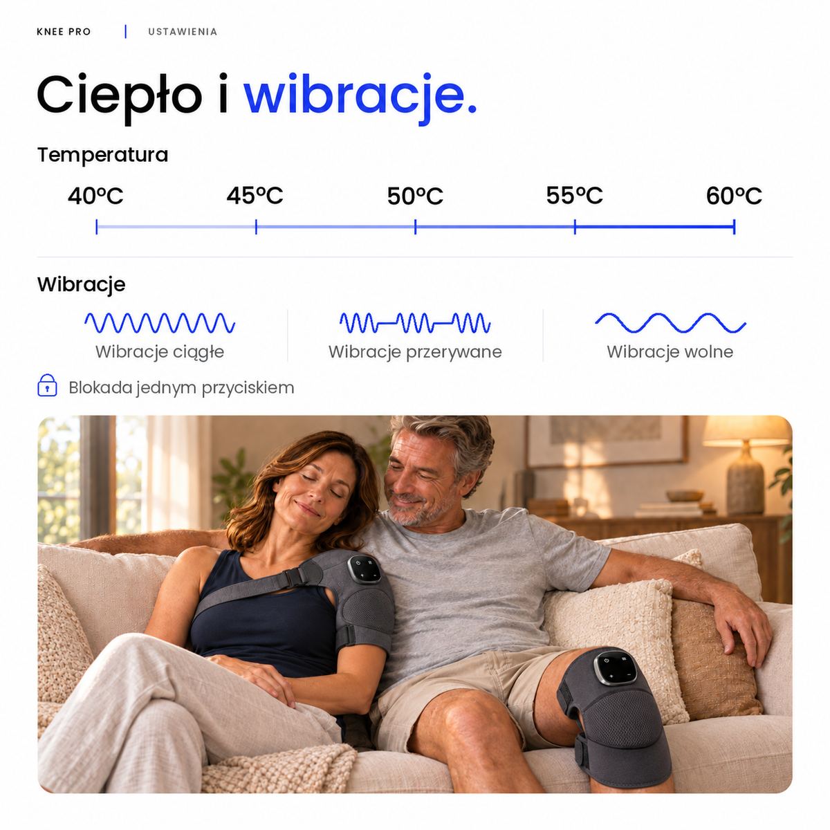 Ciepło i wibracje: temperatura 40–60 °C, wibracje ciągłe, przerywane i wolne, blokada jednym przyciskiem