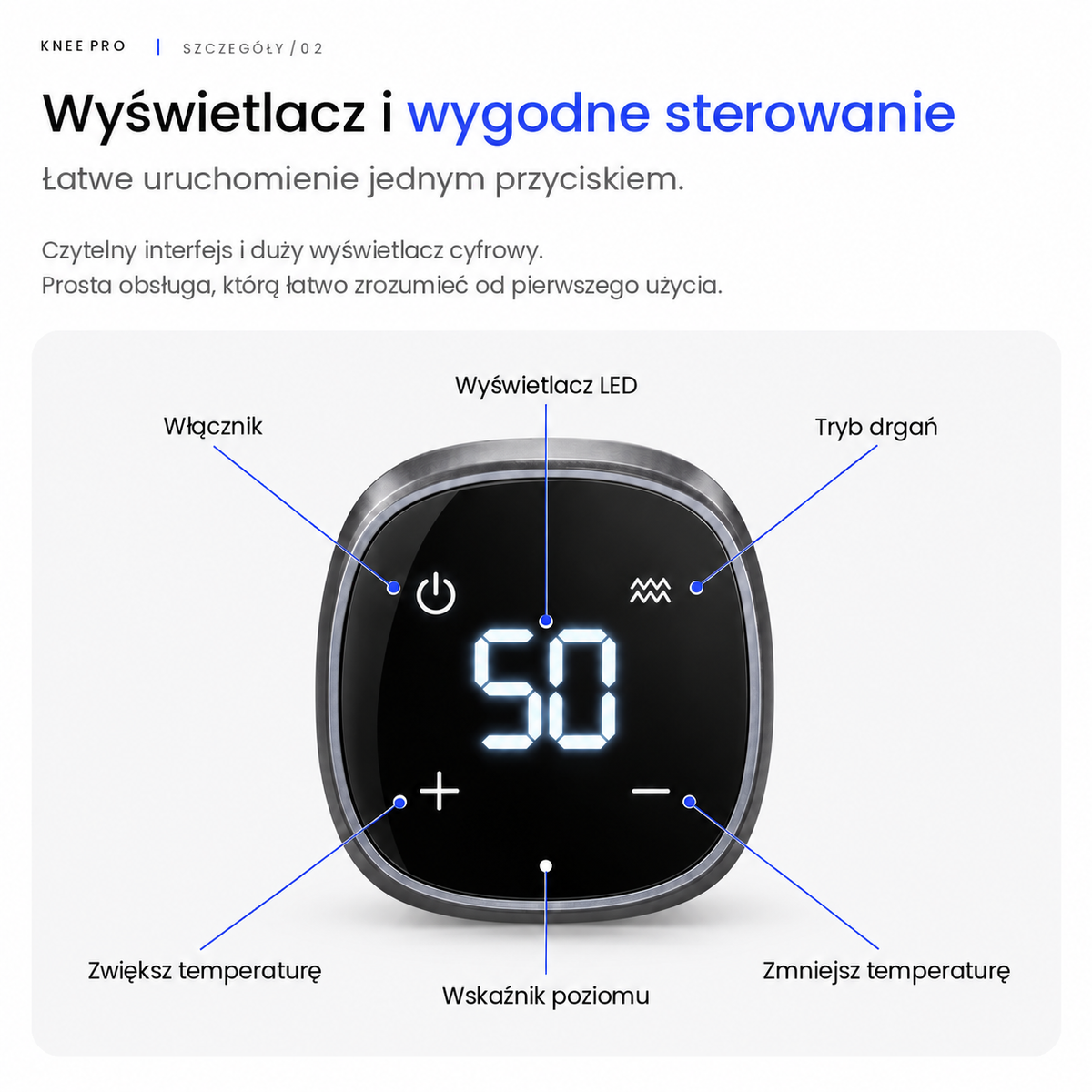 Wyświetlacz i wygodne sterowanie: włącznik, wyświetlacz LED, tryb drgań, temperatura